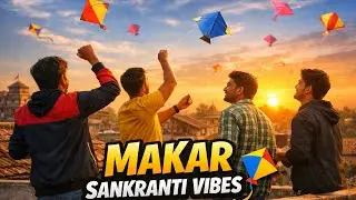 HOME TOWN KE BANDO KE SATH MAKAR SAKRANTI 😅😂😤