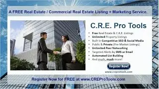 CRE Pro Tools (Real Estate & Commercial Real Estate) Listing and Marketing Service Intro Video