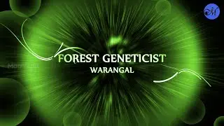 Forest Geneticist Warangal