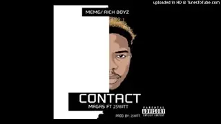 Margas Feat. 2Switt - Contact [Prod. 2Switt] (NEW MUSIC 2017)