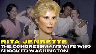 Rita Jenrette: The Congressman&rsquo;s Wife Who Shocked Washington