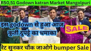 R50,51 Godown Katran Market Mangolpuri|Dyble,Chanderi,organza,tissue kurti Duppate|Ravika's Vlog