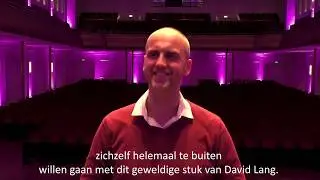 Peter Dijkstra over The Public Domain - Nederlands Kamerkoor en Internationale Koorbi&euml;nnale