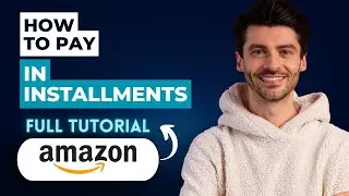 How to Pay in Installments on Amazon [2026 Guide]