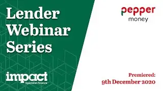 Impact Lender Webinar Series - Pepper Money