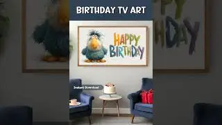 #shorts #frametvart Funny Happy Birthday Party Banner Quirky Fuzzy Blue Bird Cartoon Fun #tvart