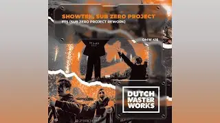 Showtek - FTS (Sub Zero Project Extended Remix)