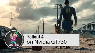 Fallout4 on Nvidia GT730