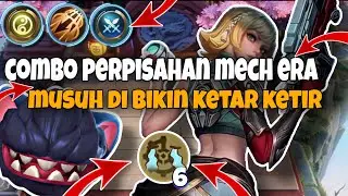 CUKUP PAKE COMBO MECH ERA PERPISAHAN!! SEMUA COMBO DI BIKIN KETAR KETIR!!
