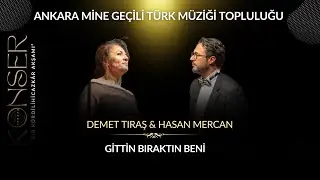 Gittin Bıraktın Beni - Demet Tıraş & Hasan Mercan