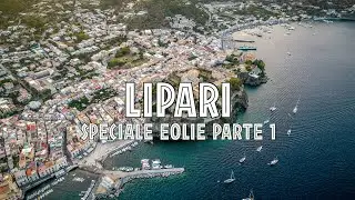 Lipari - Speciale Eolie 1  | Sicily's Journey • 4K