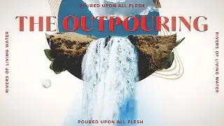 The Outpouring Pt. 4 | Pastor Marlin D. Harris | New Life Church