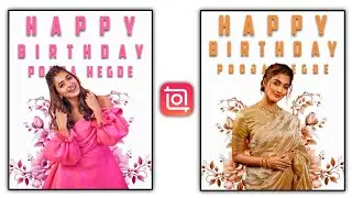 Birthday Special Photo Editing Inshot 2025 😍💝 Happy Birthday Flower Effect Photo Editing #edit 