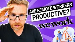 Are Remote Workers Productive? My Response to the Goof-up by CEO of WeWork
