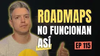&iquest;C&oacute;mo crear un Roadmap? | Ep. 115