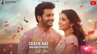 Tera Saath Hai Khushiyon Ka Raasta – Happy Romantic Duet Song