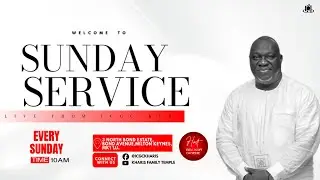 ICGC KHARIS FAMILY TEMPLE  - Sunday Service