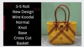 Nwe Design Wire Koodai Normal Knot Base Cross Cut Basket
