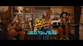 The Hot Damn! - You're Still The One (Acoustic)