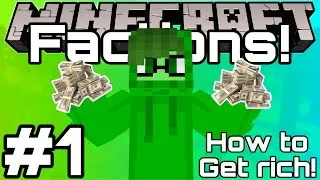 Minecraft FACTIONS HOW TO GET RICH FAST! #1 (The Basics) w/Lewis
