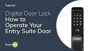 Digital Door Lock | How to Operate Your Entry Suite Door
