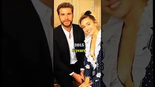 miley cyrus and liam hemsworth evolution #mileycyrus #liamhemsworth #evolution #short #trending #fyp