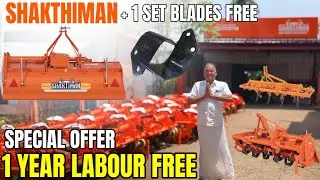 OFFER Shakthiman Rotovators + 1 Set Blades Free & 1 Year Labour Free | Sri Saradha Farm - 9842099117
