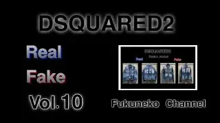 DSQUARED2 |  Real vs Fake |  Vol.10 【Denim Jacket 】 |  Jean jacket |  How to spot fake Dsquared