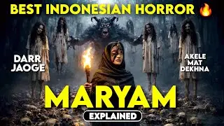 Unexpected Twist- MARYAM (2026) Movie Explained in Hindi | Horror Movie Explained in Hindi