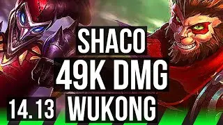 SHACO vs WUKONG (JGL) | 49k DMG, 5k comeback, 20/5/19, Dominating | VN Diamond | 14.13