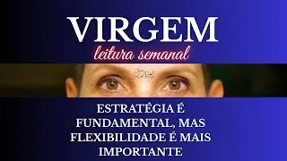 #virgem ♍Janeiro 26🪬 leitura semanal 📍Estrat&eacute;gia &eacute; fundamental mas flexibilidade &eacute; mais importante