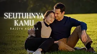 Seutuhnya Kamu &ndash; Raisya Aqeela | Indo Music Hits | Lagu Pop Indonesia