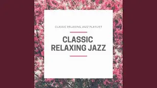 Smooth Classic Jazz