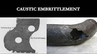 PART 7: CAUSTIC EMBRITTLEMENT IN WATER BOILERS