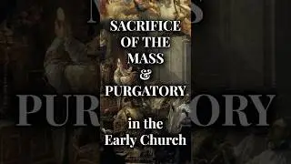 Purgatory and the Mass in the Early Church #bible #catholic #faith #Christian