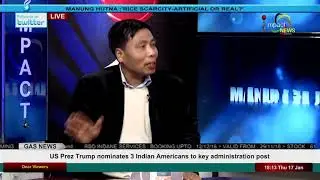 RICE SCARCITY ARTIFICIAL OR REAL? On Manung Hutna 17 January 2019