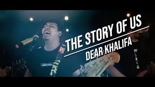 Dear Khalifa - The Story of Us (OFFICIAL MUSIC VIDEO)