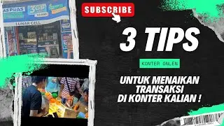 3 Tips untuk Menaikan Jumlah Transaksi di Kontermu !