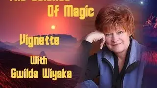 The Science fo Magic with Gwilda Wiyaka - EP 174 - Guest: Jean Adrienne