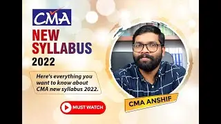 CMA NEW SYLLABUS 2022