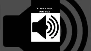 Alarm sahur mimi  peri 🧚&zwj;♀️💅