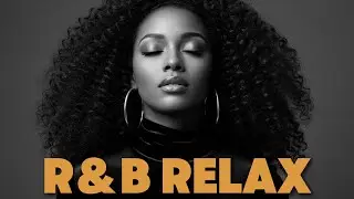 R&B Relax: Smile-Inducing Tunes for a Better Mood