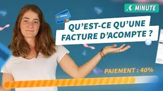 Qu’est-ce qu’une facture d’acompte ?