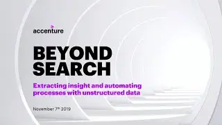 Keynote - Beyond Search: Extracting Insight and Automating Processes with Unstructured Data