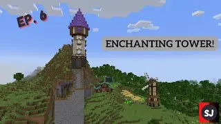 Minecraft 1.18 Let's Play - Ep. 6 - Enchanting Tower!