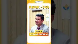 Behind AIR 740: Kumar Shivam | Success Backed by MMP+ Support | UPSC 2024 Final Results