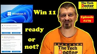 179: Windows 11 Are you Ready? The PC Health Check is here. (Compatability Check)