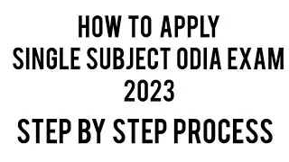 HOW TO AAPLY FOR 1ST SINGLE SUBJECT ODIA  EXAMINATION IN   2023 || APPLY NOW FULL PROCESS