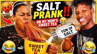 PUTTING TON OF SALT IN MY MOM&rsquo;S SWEET TEA PRANK‼️😂 Family Humor * Hilarious * | Unique Annique