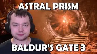 The Astral Prism in Baldur's Gate 3